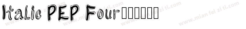 Italic PEP Four字体转换